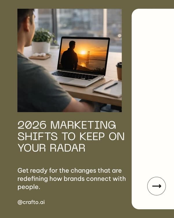 2026 marketing shifts to keep on your radar